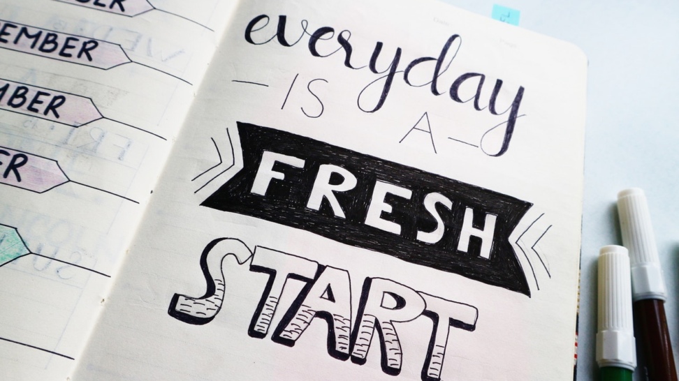 Every Day is a Fresh Start